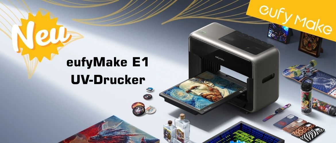 Der eufyMake E1: Eine neue Ära für Produktveredler
